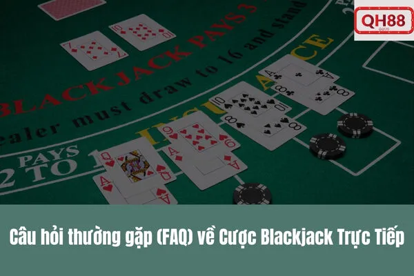 Cược Blackjack Trực Tiếp