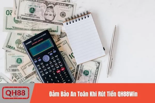 Rút Tiền QH88Win An Toàn