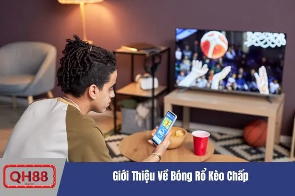 Bóng Rổ Kèo Chấp