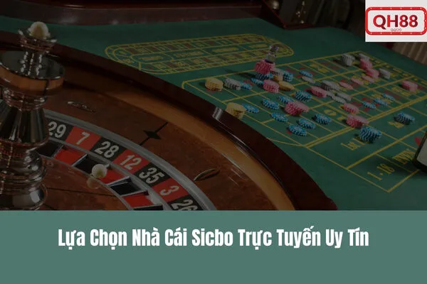 Kinh nghiệm chơi Sicbo trực tuyến Qh88 và kèo cược dễ thắng